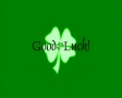 Good Luck