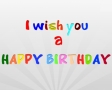 I wish you a happy birthday