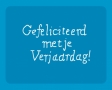 Gefeliciteerd met je verjaardag