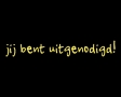 Jij bent uitgenodigd