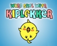 Word snel weer kiplekker