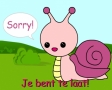 Je bent te laat