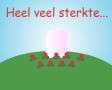 Heel veel sterkte