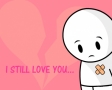 I still love you