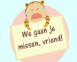 We gaan je missen vriend