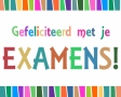 Gefeliciteerd met je examens