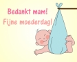Bedankt mam