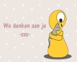 We denken aan je