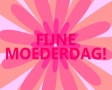 Fijne moederdag