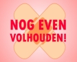 Nog even volhouden!
