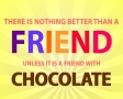 There is nothing better than a friend