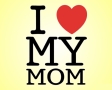 I love my mom