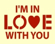 I'm in love with you